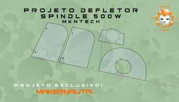 Projeto Defletor para Spindle 500w